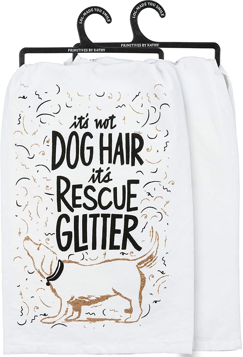 Primitives by Kathy Kitchen Dish Towel - It's Not Dog Hair It's Rescue Glitter