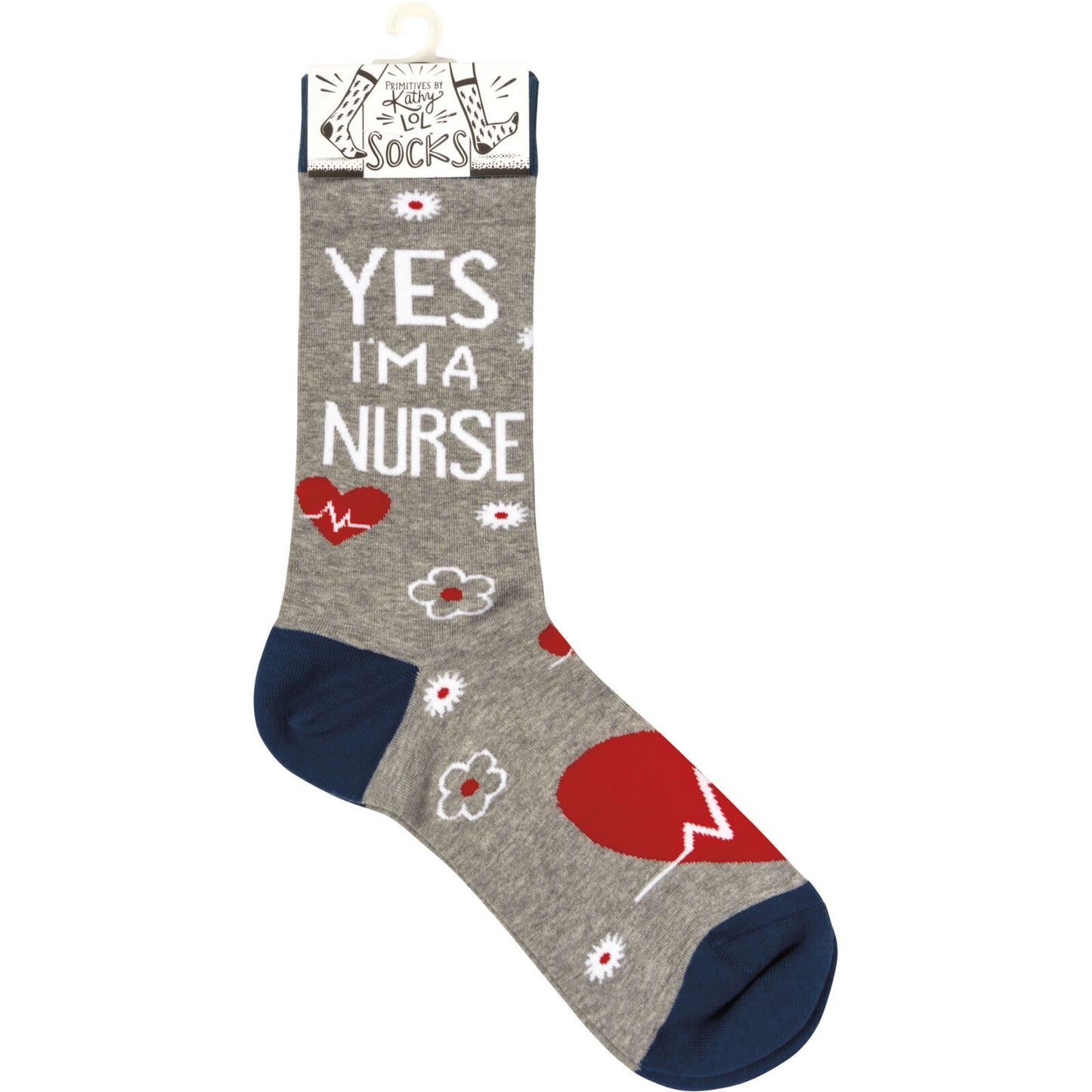 Primitives by Kathy Yes, I'm a Nurse No I Don't Wanna Look at it Socks