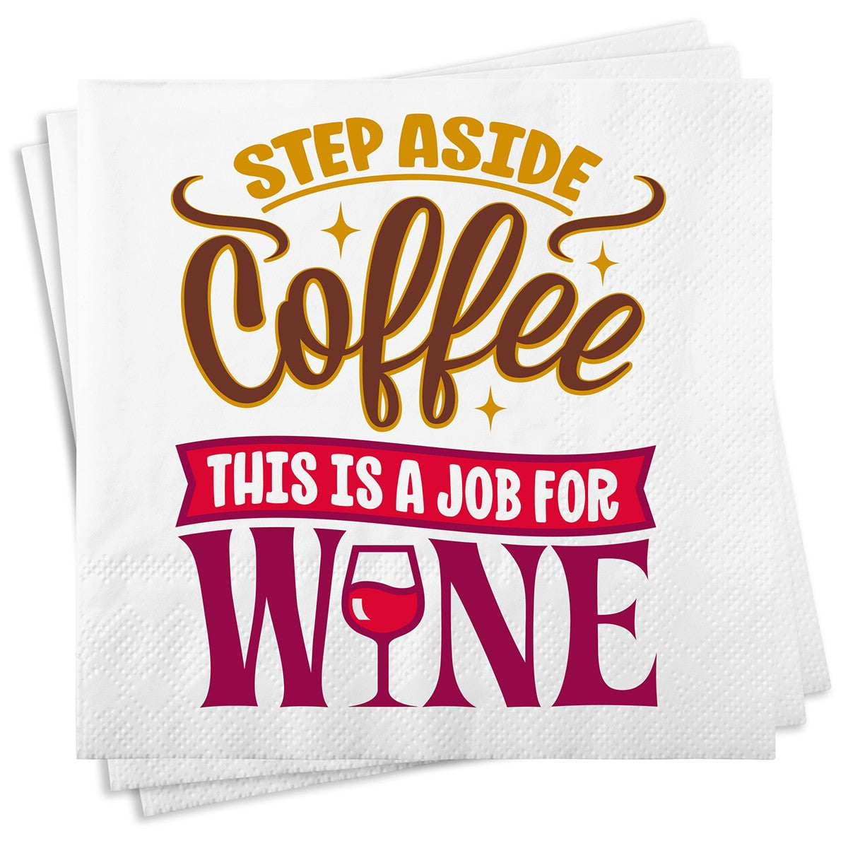 Chris's Stuff Wine Beverage Paper Napkins, Set of 25, Step Aside Coffee