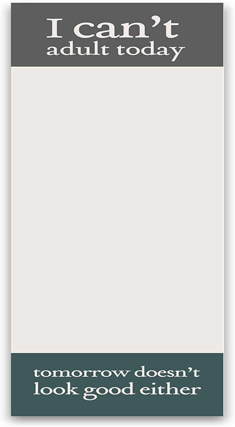 Primitives by Kathy List Magnetic Notepad 60 pg - I Can't Adult Today 9.5"