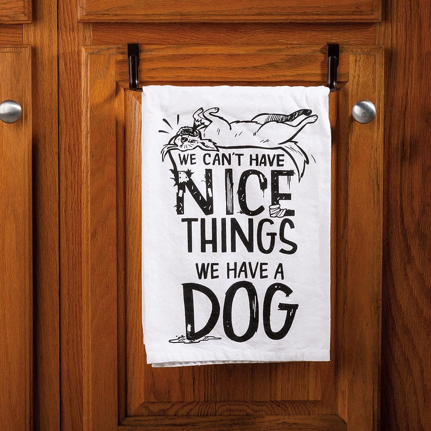 Primitives by Kathy Dish Towel - We Can't Have Nice Things, We Have A Dog