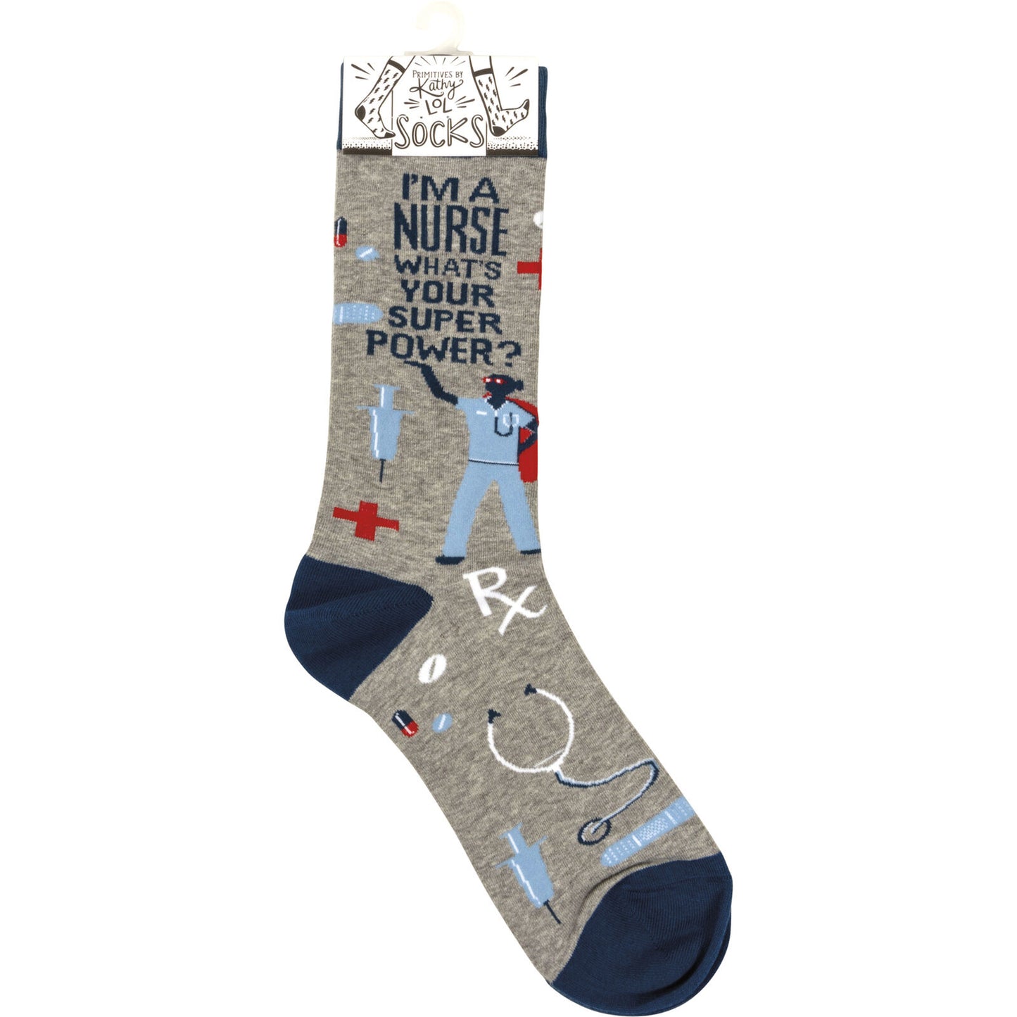 Primitives by Kathy I'm a Nurse What's Your Super Power? Socks, Fits Most