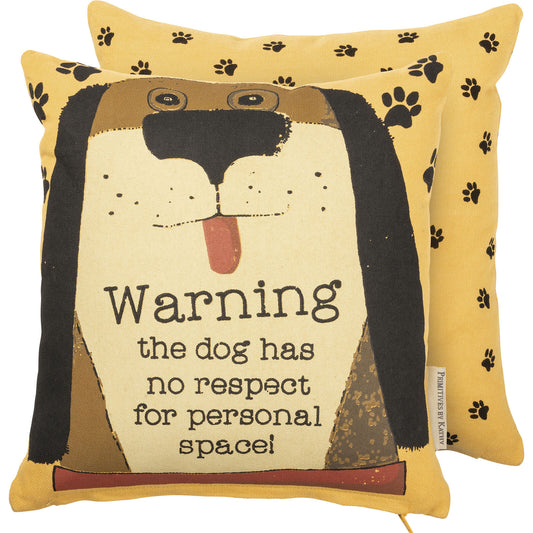 Primitives by Kathy Pillow - Dog Has No Respect for Personal Space, One Pillow