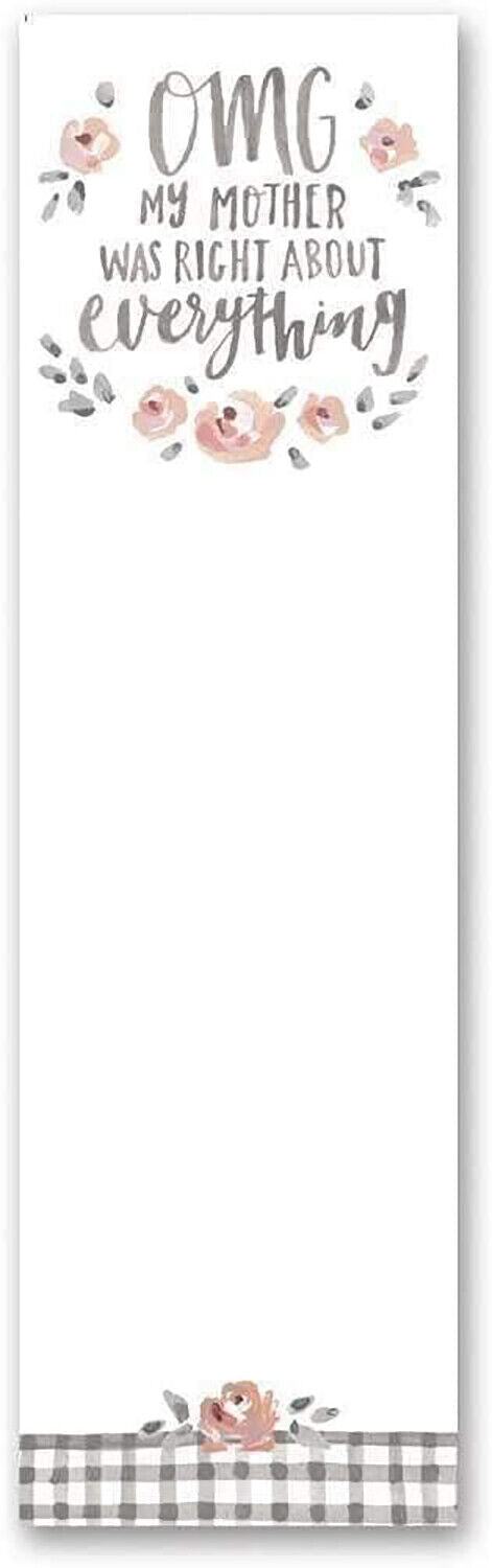 Primitives by Kathy 100183 List Notepad - OMG My Mother was Right, 9.50-inch