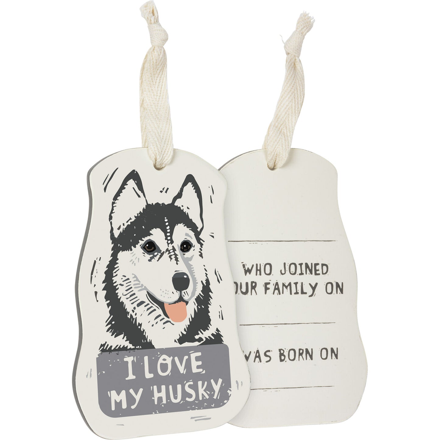 Primitives by Kathy Wooden Hanging Ornament, 2-Sided - I Love My Husky