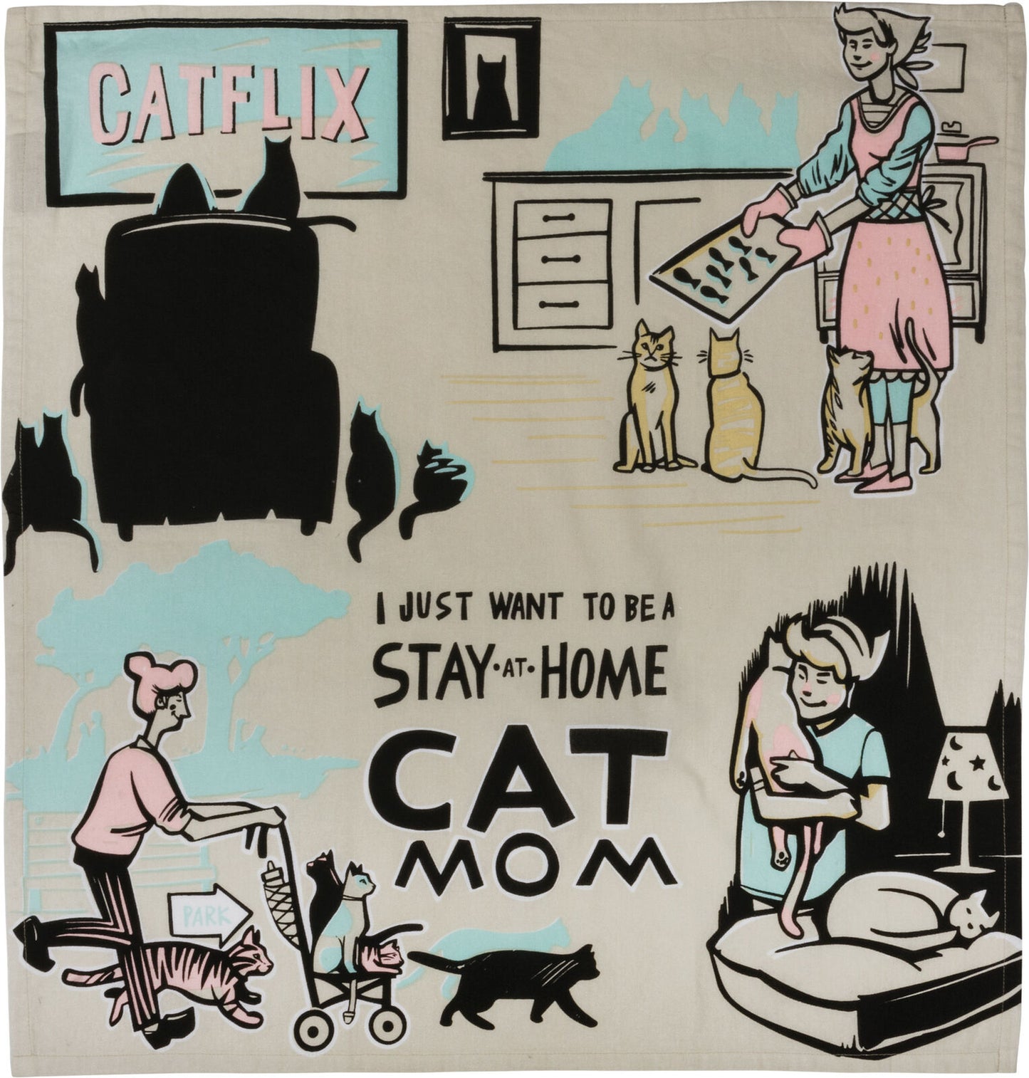 PBK I Just Want to Be a Stay at Home Cat Mom Kitchen Dish Towel Cotton