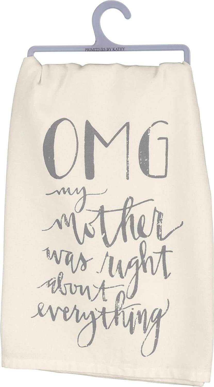 Primitives by Kathy OMG My Mother was Right Dish Cotton Kitchen Towel, 28"