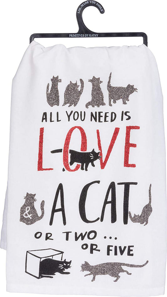 Primitives by Kathy Kitchen Towel  All You Need Is Love and a Cat or Two..