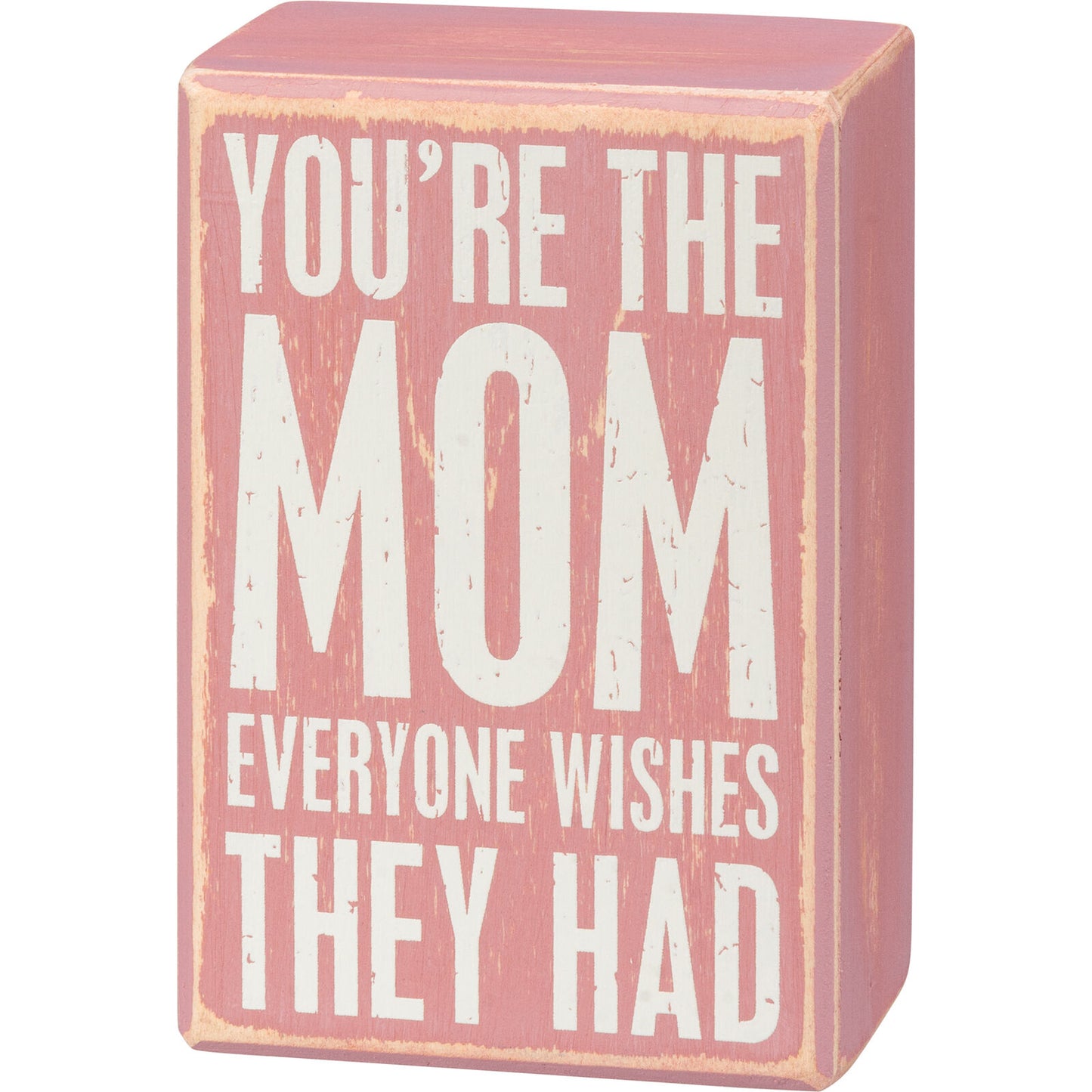 Primitives by You're The Mom Everyone Wishes They Had Box Sign And Socks Set