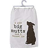Primitives by Kathy Dish Towel  I Like Big Mutts Cannot Lie by Dog is Good