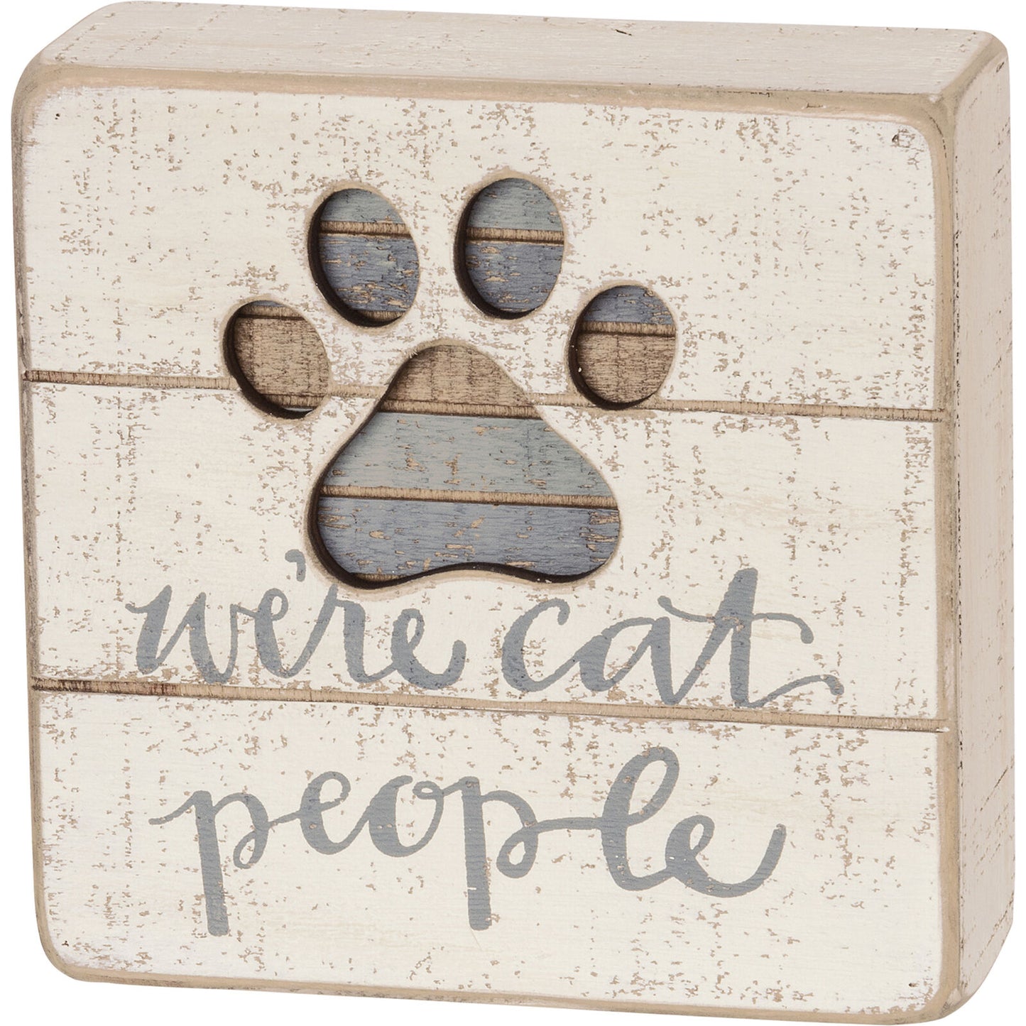 Primitives by Kathy Hand-Lettered Slat Box Sign, We're Cat People, 5 x 5 inches