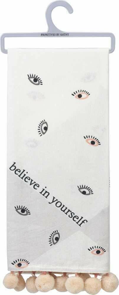 PBK Primitives by Kathy Dish Towel - Believe in Yourself