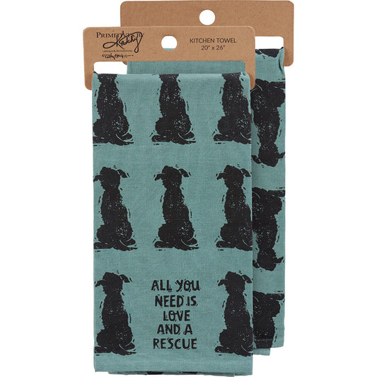Primitives by Kathy Kitchen Towel - All You Need Is Love And A Rescue