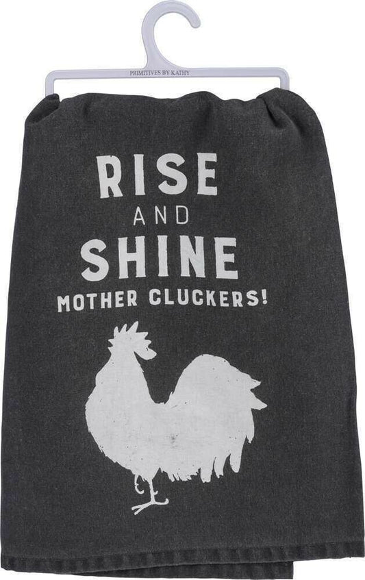 Primitives by Kathy Black Cotton Dish Towel, Rise and Shine Mother Cluckers,