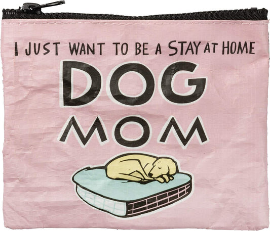 Primitives by Kathy Women's Zipper Wallet Coin Purse Stay Home Dog Mom