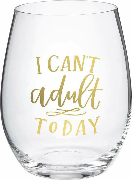 Primitives by Kathy Wine Glass - I Can't Adult Today