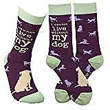 Primitives by Kathy Crew Socks Funny Humorous "Cannot Live WIthout My Dog"