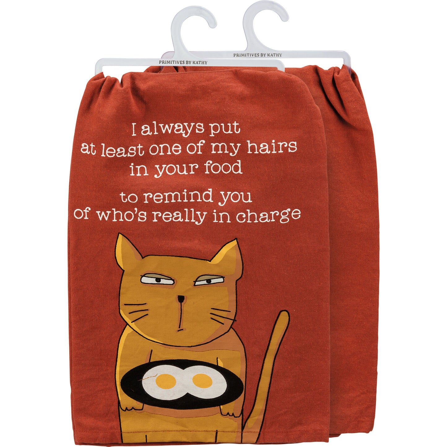 Primitives by Kathy Kitchen Towel - Cat, At Least One Of My Hairs In Your Food