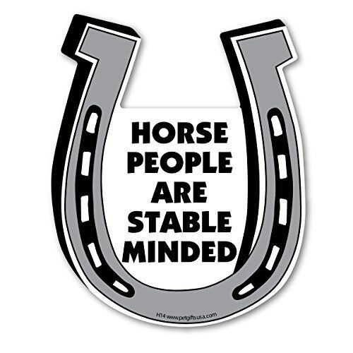 Horse People Are Stable Minded Magnet