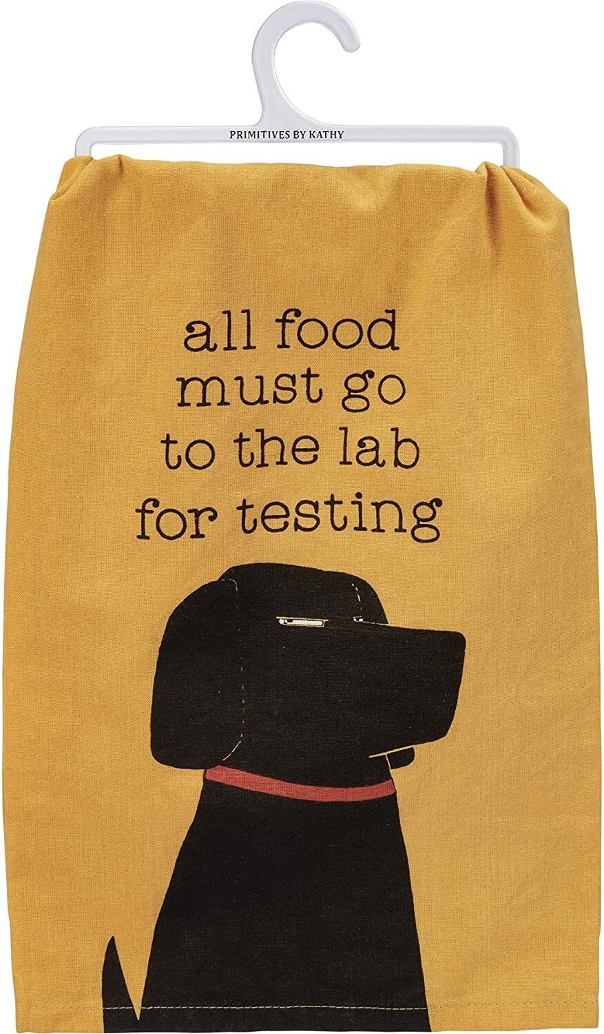 Primitives by Kathy Dish Towel - Dog - All Food Must Go to The Lab for Testing