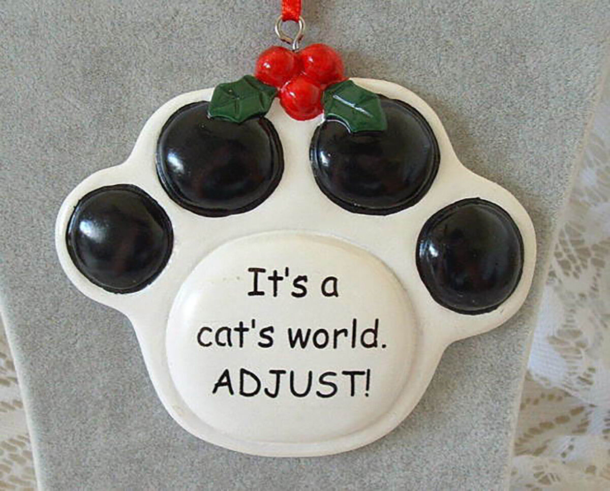 Ceramic Paw Print Christmas Ornament "It's a Cat's World. Adjust!"