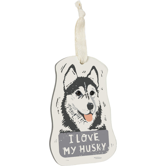 Primitives by Kathy Wooden Hanging Ornament, 2-Sided - I Love My Husky