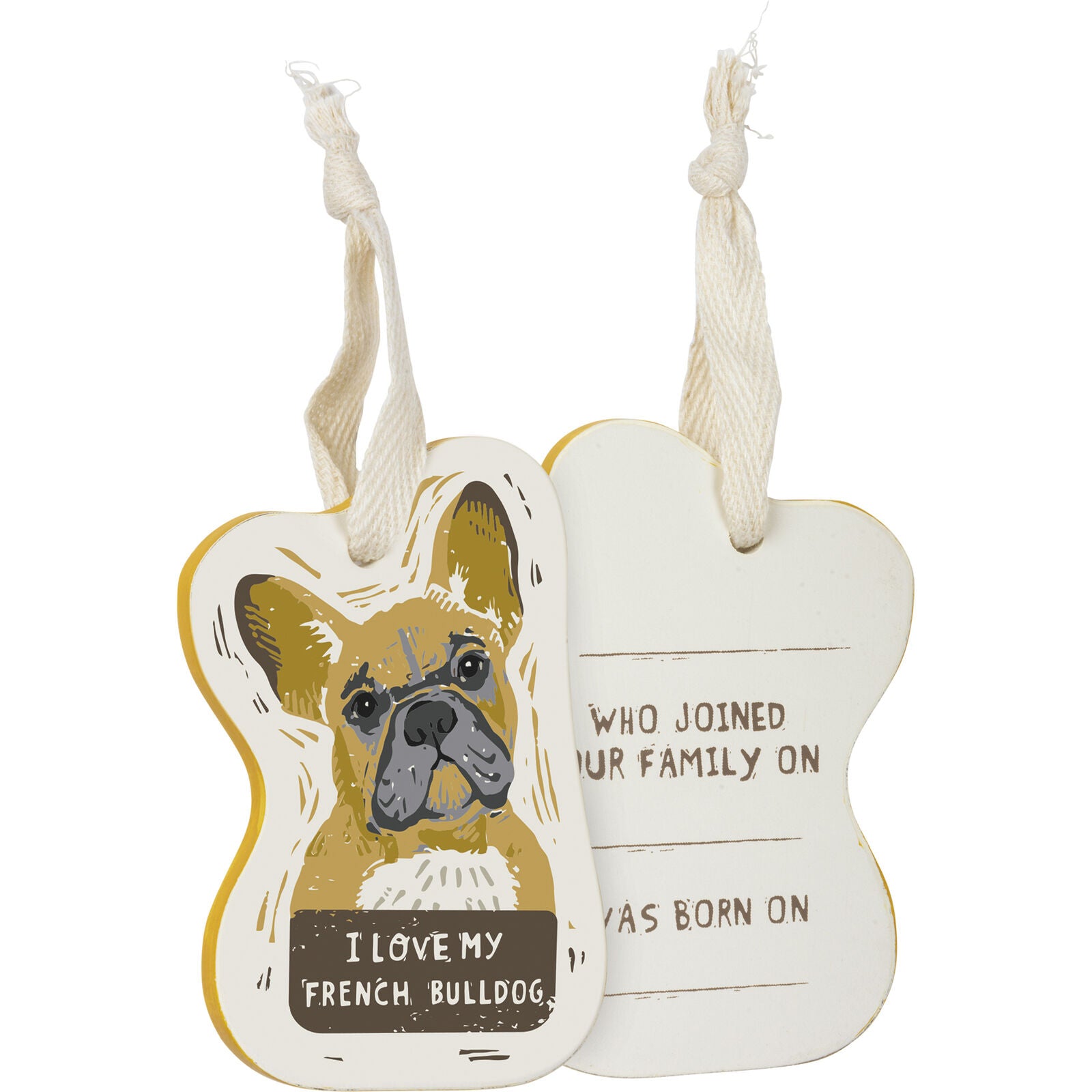 Primitives by Kathy Wooden Hanging Ornament, 2-Sided - I Love My French Bulldog