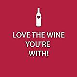Paperproducts Design "Love the Wine Your with" Cocktail Napkin