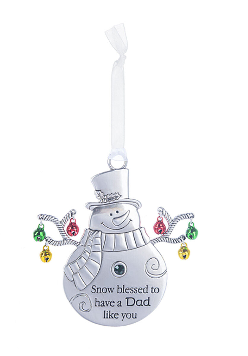 Ganz Decorative Snowman w Bells Ornament - Snow blessed to have a Dad like you