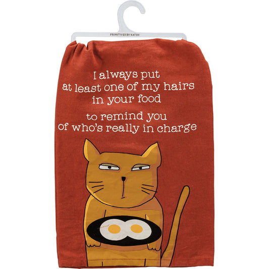 Primitives by Kathy Kitchen Towel - Cat, At Least One Of My Hairs In Your Food