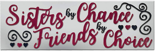 Spoontiques Sisters By Chance Friends by Choice Decorative Sign, 7.75"