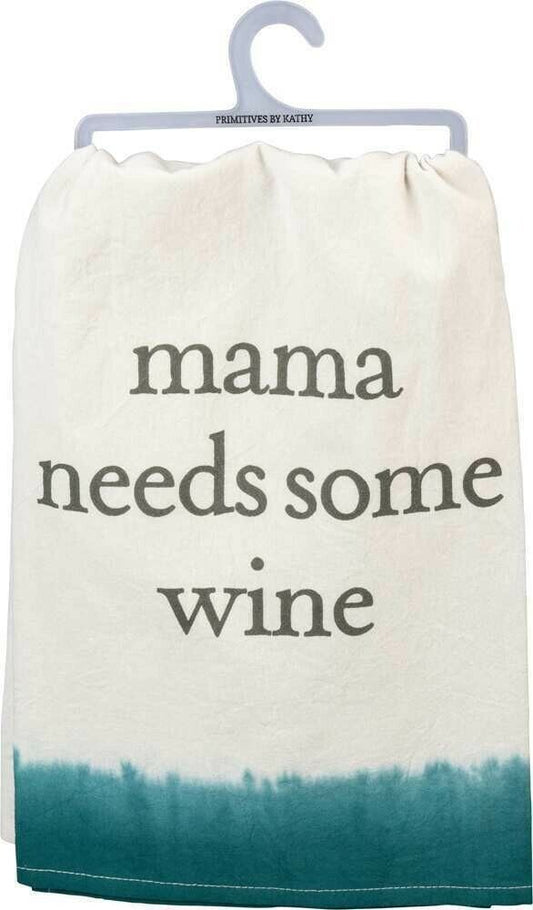 Primitives by Kathy Dish Towel - Mama Needs Some Wine