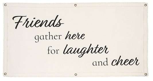 Ganz Canvas Wall Hanging - Friends gather here for laughter and cheer