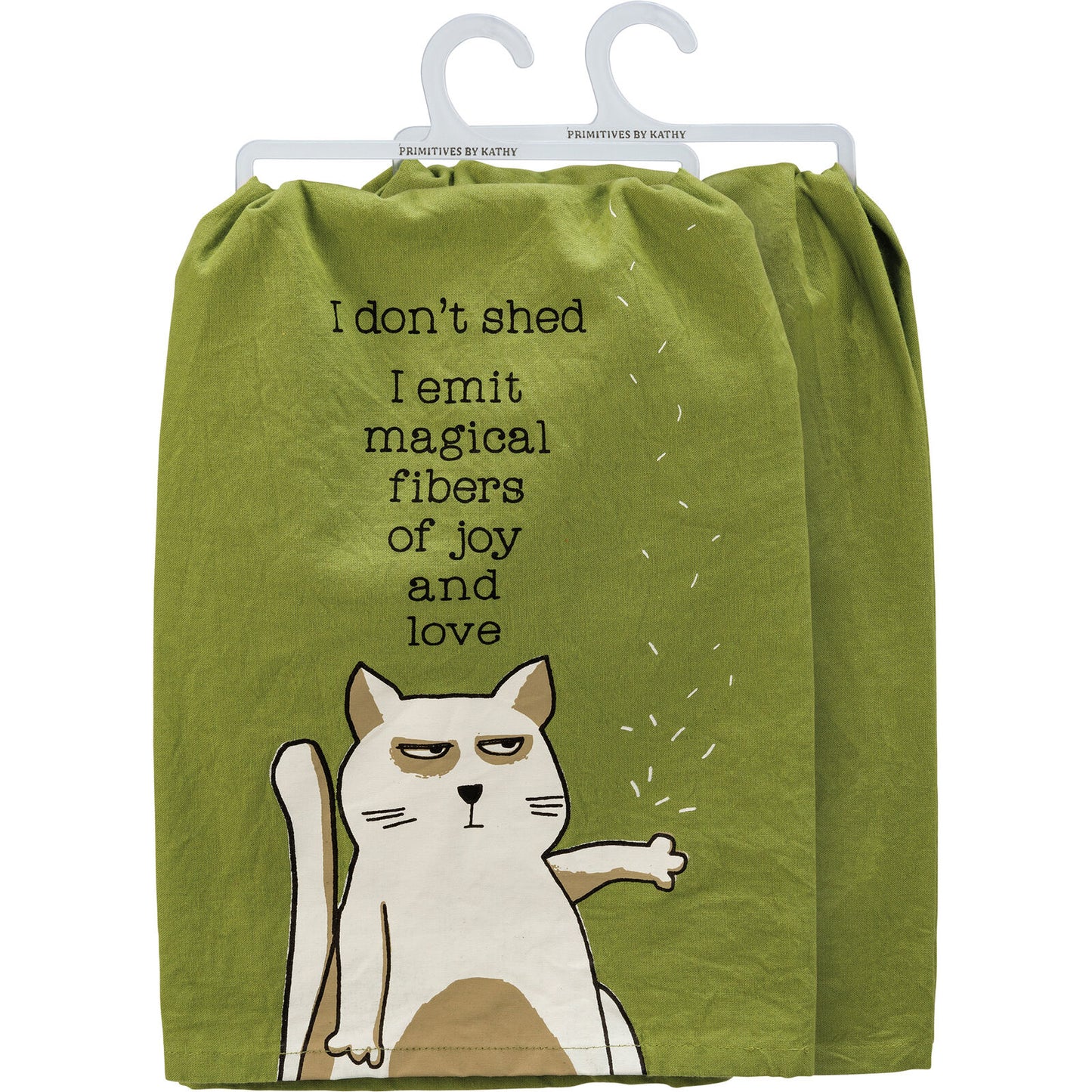 Primitives by Kathy Kitchen Towel - Cat I Don't Shed, I Emit Magical Fibers