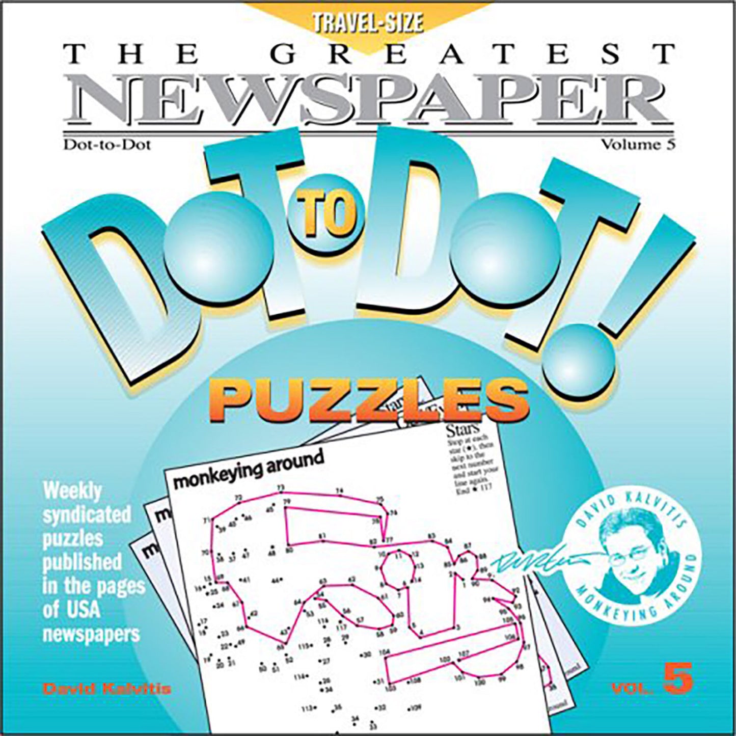 The Greatest Newspaper Dot-to-Dot Puzzles, Vol. 5