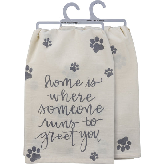 Primitives by Kathy Dish Towel - Home Where Someone Runs to Greet You