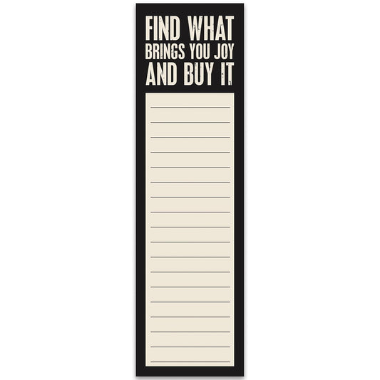 Primitives by Kathy - "Find What Brings You Joy and Buy It" List Pad