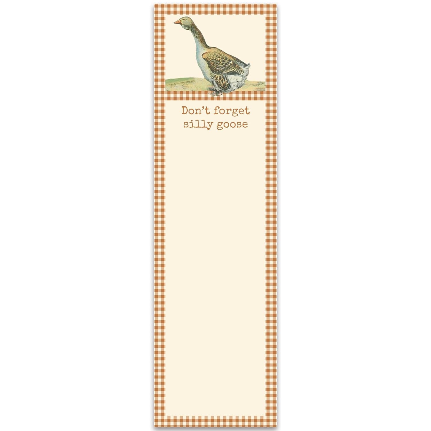 Primitives by Kathy - Don't Forget Silly Goose List Pad