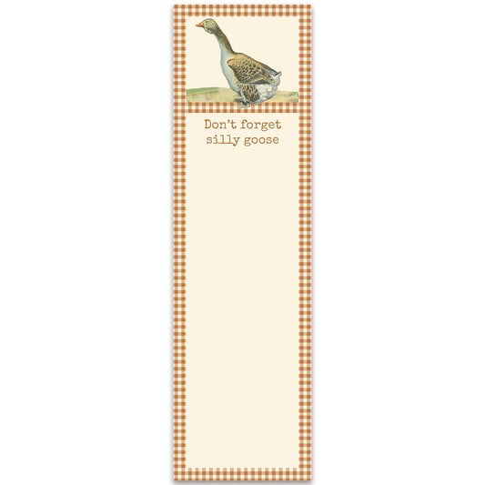 Primitives by Kathy - Don't Forget Silly Goose List Pad